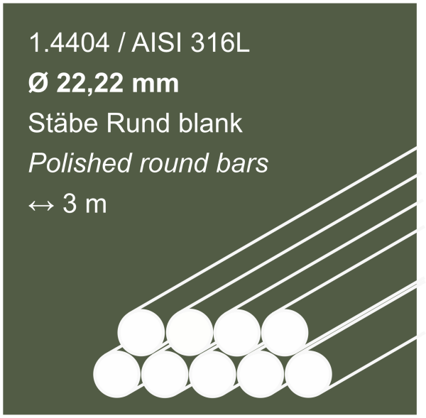 Edelstahlstäbe aus 1.4404 (316L), 22,22 mm Durchmesser, 3000 mm lang, auf einem dunkelbeigen Hintergrund abgebildet